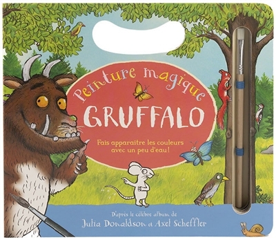 Gruffalo : peinture magique : fais apparaître les couleurs avec un peu d'eau ! | 