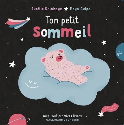 Ton petit sommeil | Delahaye, Aurélie (Auteur) | Culpa, Maya (Illustrateur)
