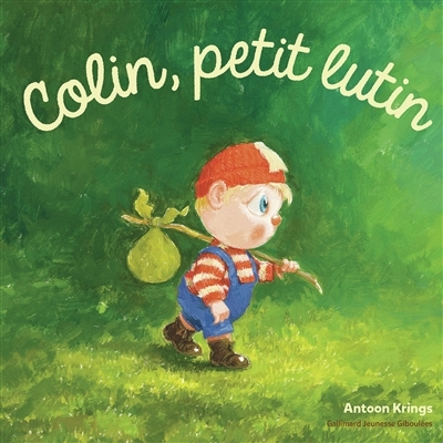 Colin, petit lutin | Krings, Antoon (Auteur)