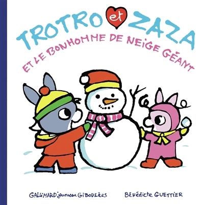 Trotro et Zaza T.41 - et le bonhomme de neige géant | Guettier, Bénédicte