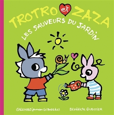 Trotro et Zaza - Les sauveurs du jardin | Guettier, Bénédicte