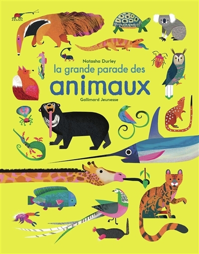 La grande parade des animaux | Durley, Natasha (Auteur)