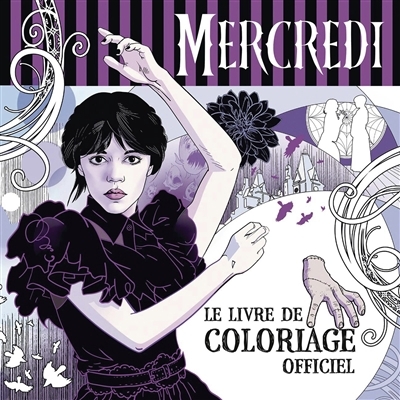 Mercredi : le livre de coloriage officiel | Meskin, Mike (Illustrateur)