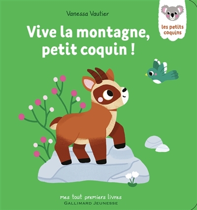 Vive la montagne, petit coquin ! | Vautier, Vanessa (Auteur)