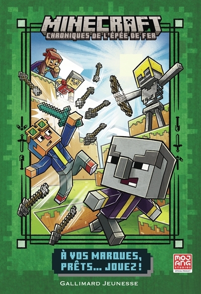 Minecraft : chroniques de l'épée de fer T.01 - À vos marques, prêts... jouez ! | Huett, Caleb Zane (Auteur) | Batson, Alan (Illustrateur) | Hill, Chris (Illustrateur)