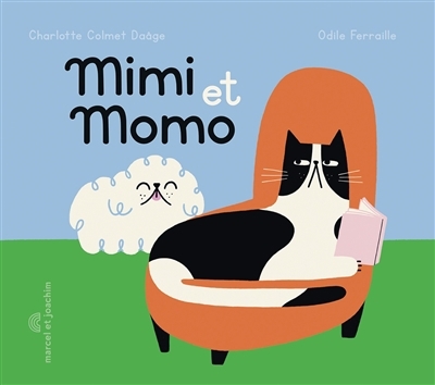 Mimi et Momo | Colmet Daâge, Charlotte (Auteur) | Ferraille, Odile (Illustrateur)