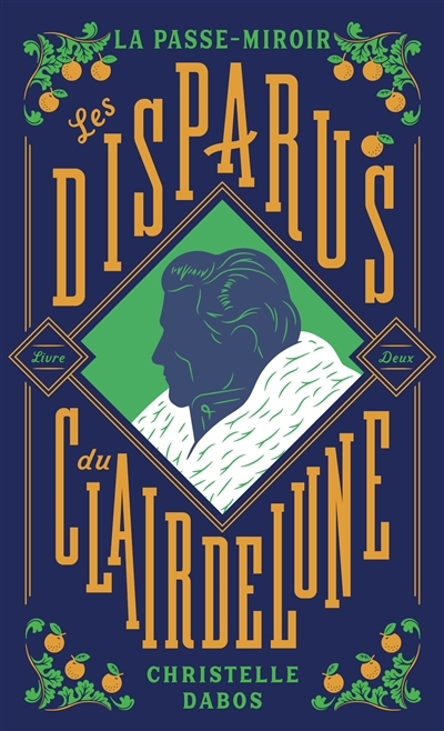La passe-miroir T.02 - Les disparus du Clairdelune  | Dabos, Christelle