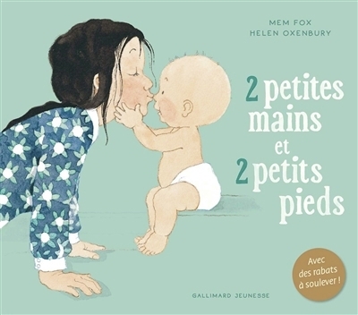 2 petites mains et 2 petits pieds | Fox, Mem (Auteur) | Oxenbury, Helen (Illustrateur)