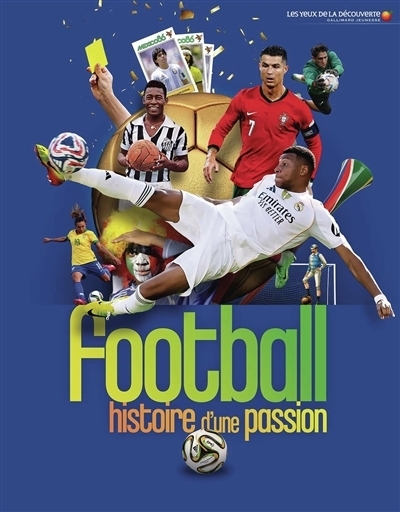 Football, histoire d'une passion | 