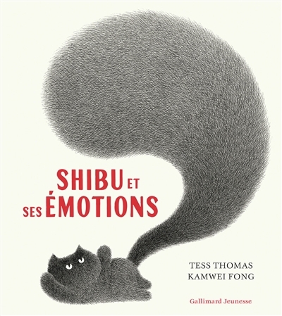 Shibu et ses émotions | Thomas, Tess (Auteur) | Fong, Kamwei (Illustrateur)