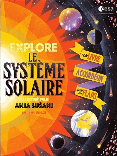 Explore le système solaire | Forster, Sara (Auteur) | Susanj, Anja (Illustrateur)
