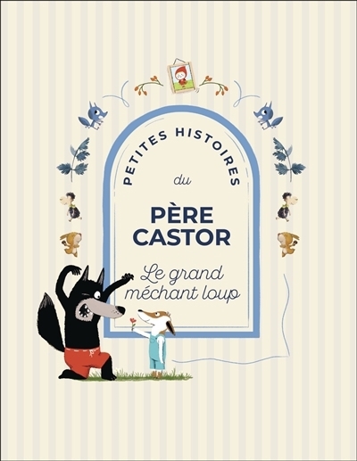 Petites histoires du Père Castor | 