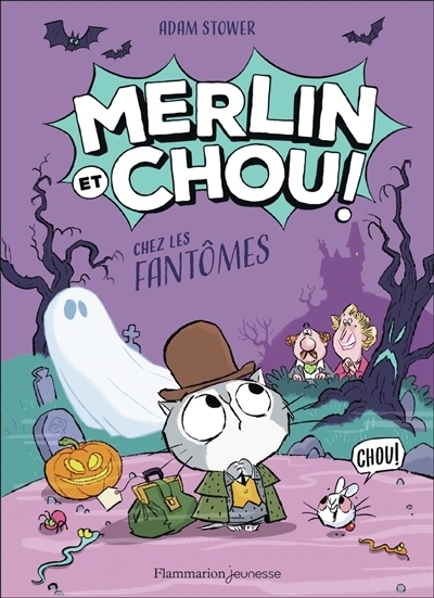 Merlin et Chou ! - Chez les fantômes | Stower, Adam