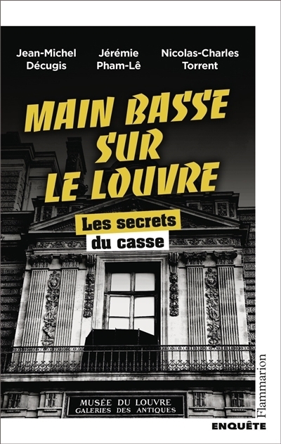 Main basse sur le Louvre | Décugis, Jean-Michel | Pham-Lê, Jérémie | Torrent, Nicolas