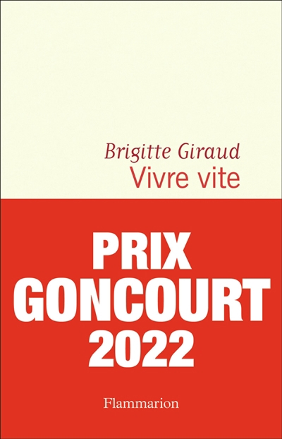 Vivre vite | Giraud, Brigitte