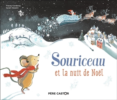 Souriceau et la nuit de Noël | Corderoy, Tracey