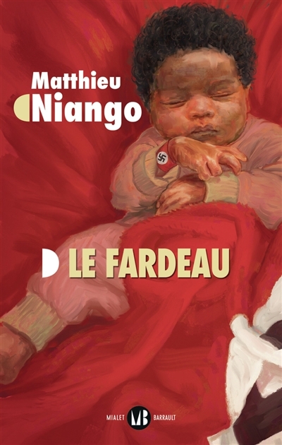 Le fardeau | Niango, Matthieu (Auteur)