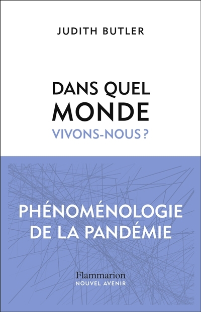 Dans quel monde vivons-nous ? | Butler, Judith