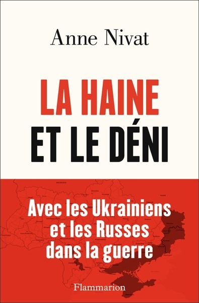 haine et le déni (La) | Nivat, Anne
