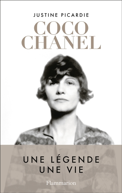 Coco Chanel : une légende, une vie | Picardie, Justine 