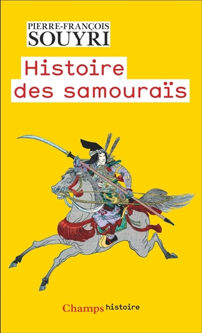 Histoire des samouraïs | Souyri, Pierre-François