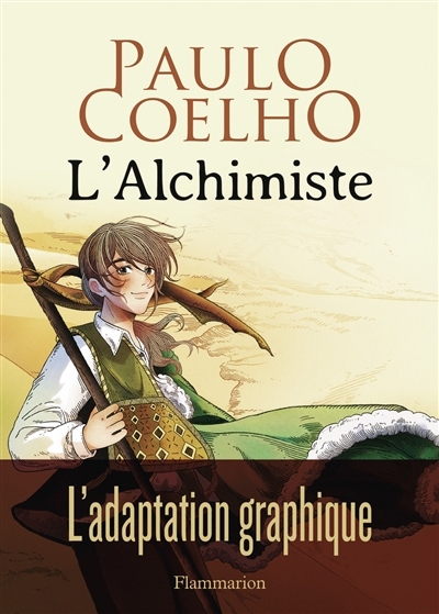 L'alchimiste | Coelho, Paulo (Auteur)