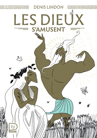 dieux s'amusent (Les) | Lindon, Denis (Auteur) | Michaud, Jean-Marie (Illustrateur)