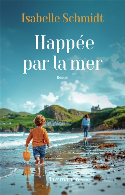 Happée par la mer | Schmidt, Isabelle 