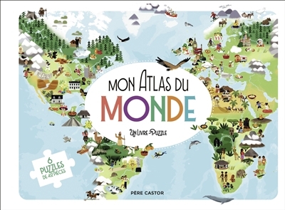 Mon atlas du monde | Ragondet, Nathalie (Auteur)