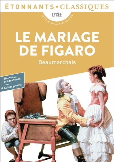 mariage de Figaro (Le) | Beaumarchais, Pierre-Augustin Caron de