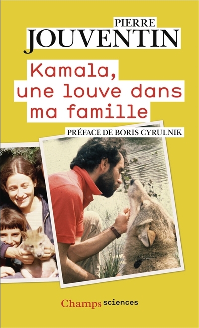 Kamala, une louve dans ma famille | Jouventin, Pierre (Auteur)