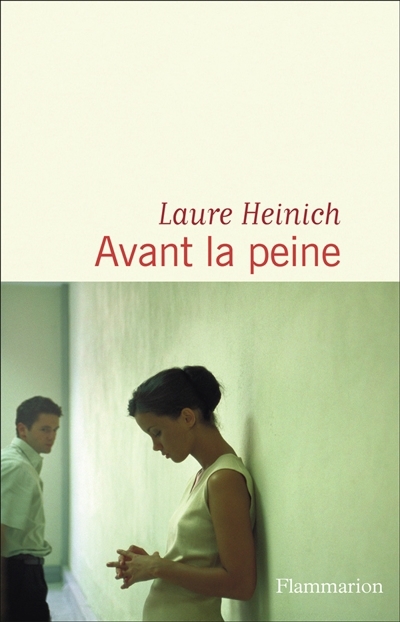 Avant la peine | Heinich, Laure (Auteur)