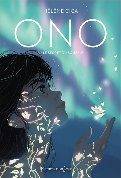 Ono T.03 - Le secret du souffle | Cica, Hélène