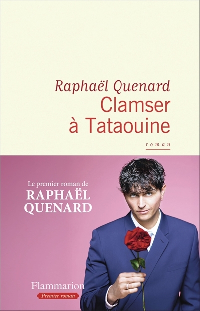 Clamser à Tataouine | Quenard, Raphaël