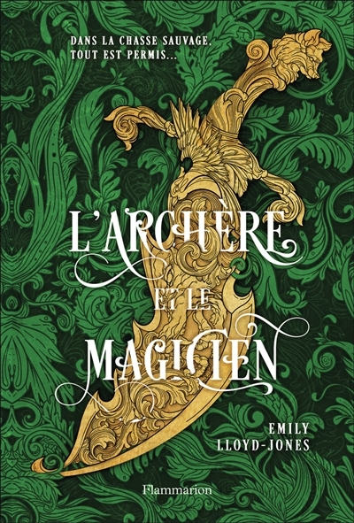 archère et le magicien (L') | Lloyd-Jones, Emily (Auteur)