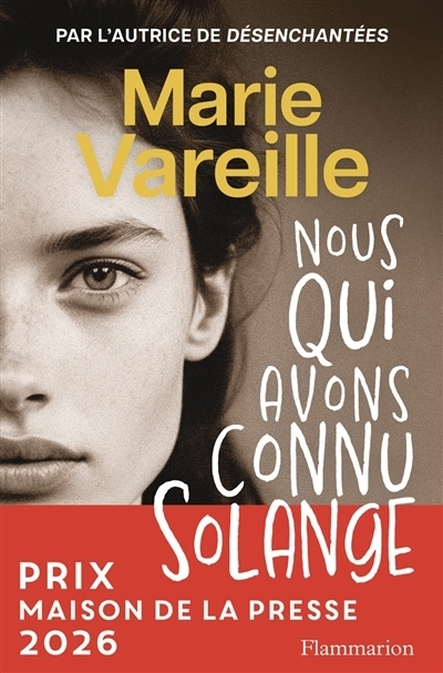 Nous qui avons connu Solange | Vareille, Marie