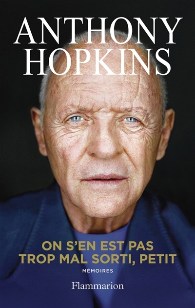 On s'en est pas trop mal sorti, petit | Hopkins, Anthony