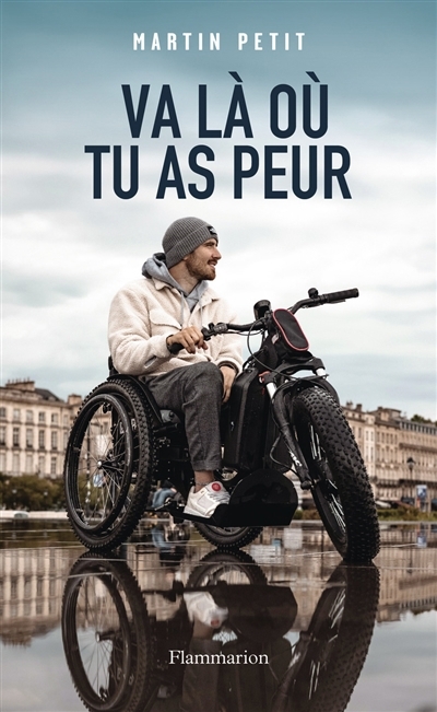 Va là où tu as peur : récit | Petit, Martin (Auteur)