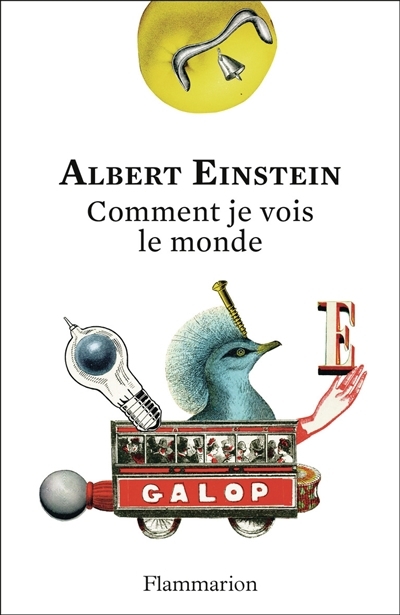 Comment je vois le monde | Einstein, Albert (Auteur)