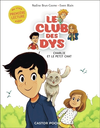 club des dys (Le) T.05 - Charlie et le petit chat | Brun-Cosme, Nadine (Auteur) | Blain, Ewen (Illustrateur)