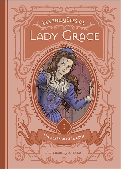 enquêtes de lady Grace T.01 (Les) - Un assassin à la cour | Finney, Patricia (Auteur)