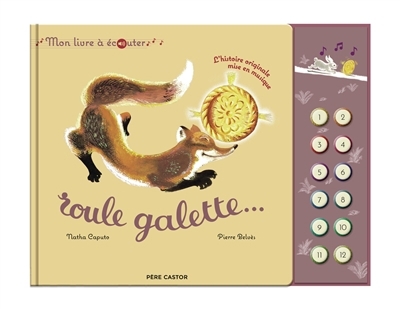 Roule galette... | Caputo, Natha (Auteur) | Belvès, Pierre (Illustrateur)