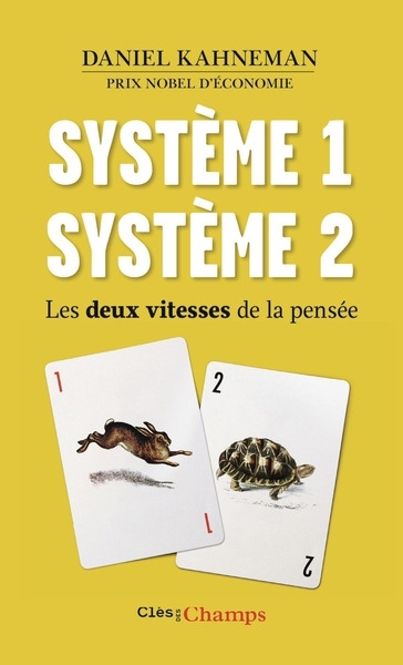 Système 1, système 2 | Kahneman, Daniel