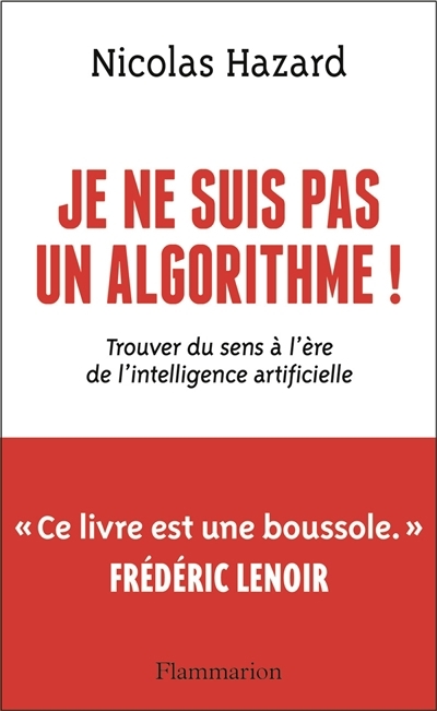Je ne suis pas un algorithme ! | Hazard, Nicolas