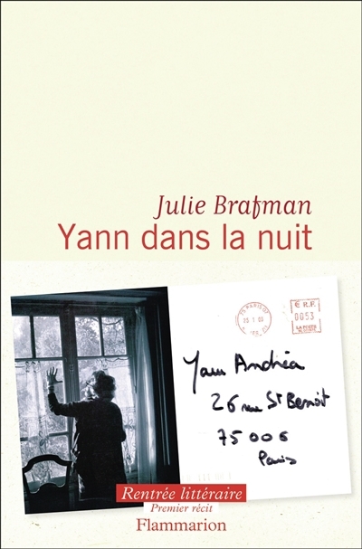 Yann dans la nuit | Brafman, Julie (Auteur)