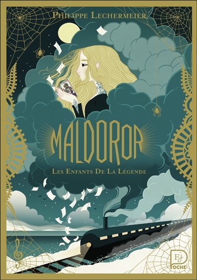 Maldoror T.01 - Les enfants de la légende | Lechermeier, Philippe (Auteur)