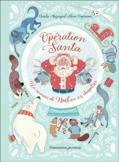 Opération Santa | Mazarguil, Charles (Auteur) | Dupressoir, Eléna (Illustrateur)