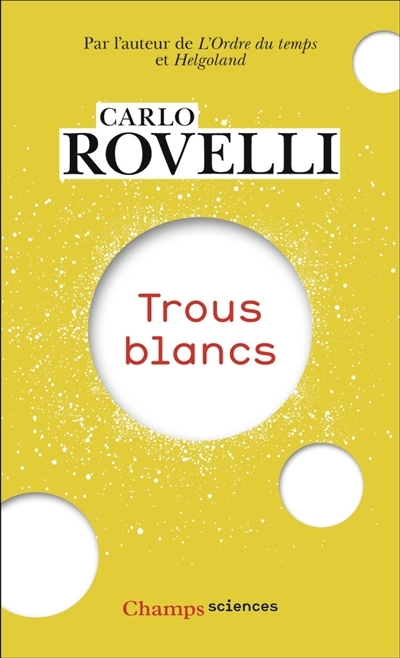 Trous blancs | Rovelli, Carlo