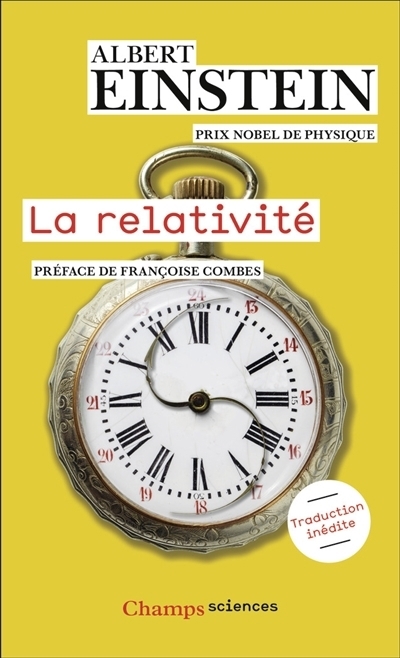 La relativité : théorie de la relativité restreinte et générale | Einstein, Albert (Auteur)