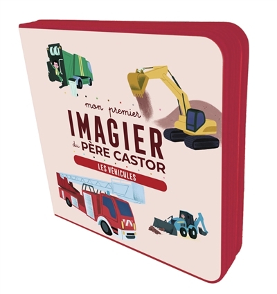 Mon premier imagier du Père Castor - Les véhicules | Jacob, Emilie